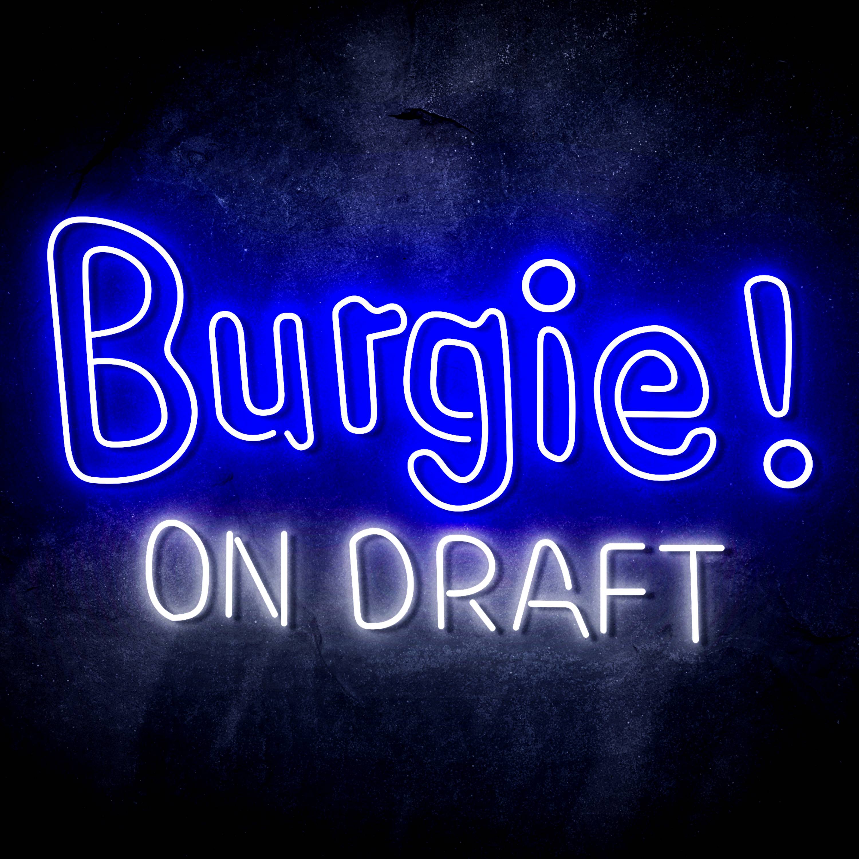 Burgie! On Draft Flex Neon-like LED Sign