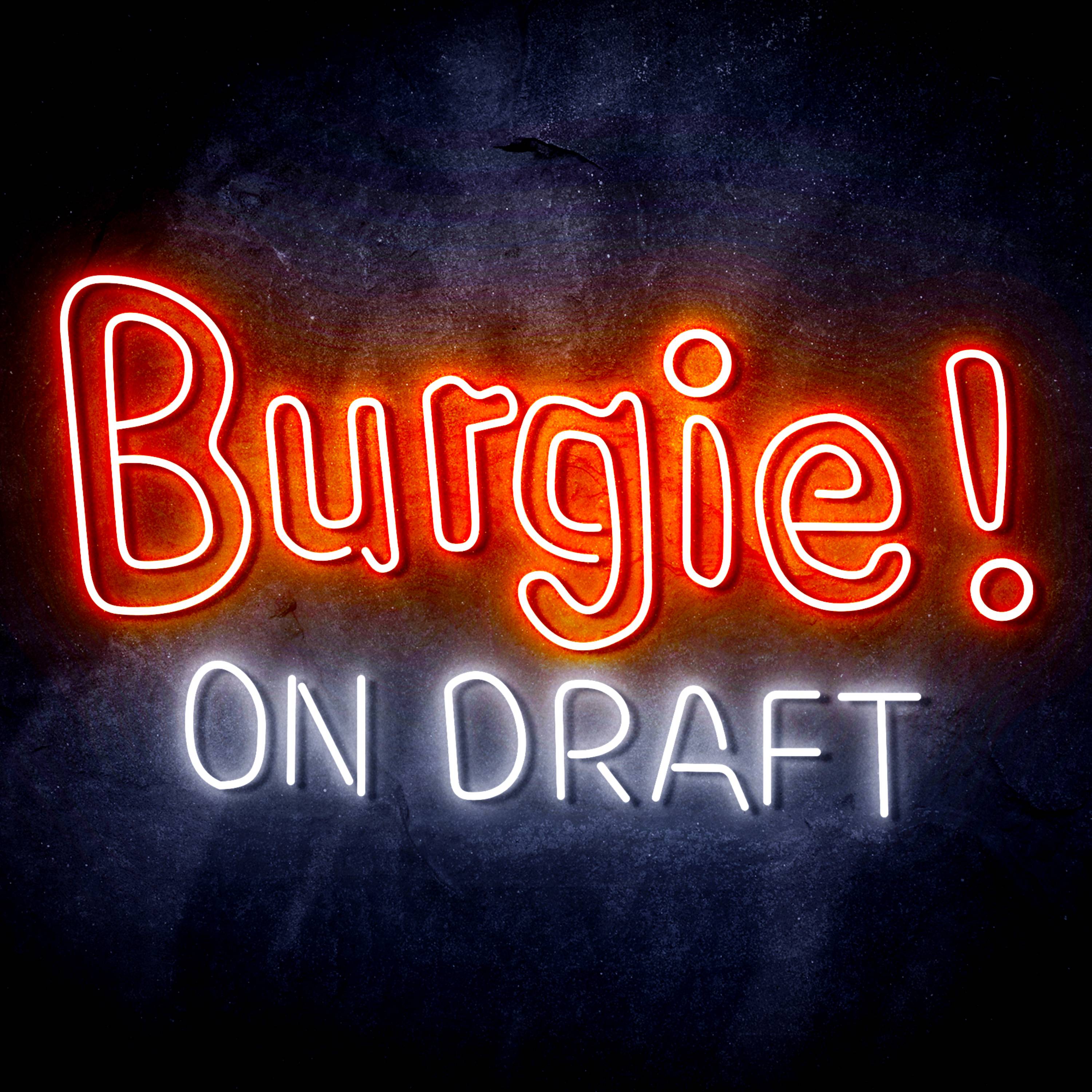 Burgie! On Draft Flex Neon-like LED Sign