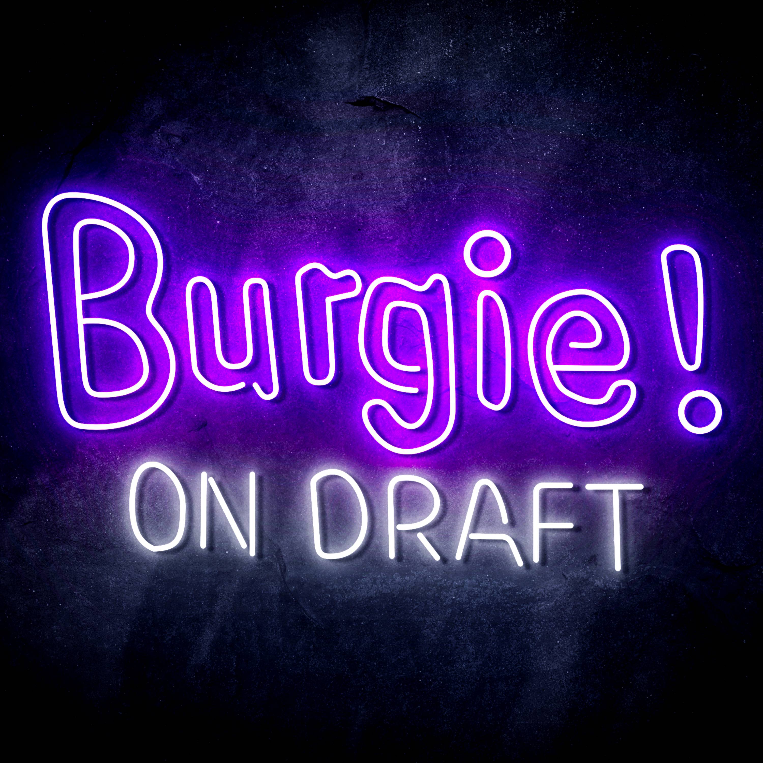 Burgie! On Draft Flex Neon-like LED Sign