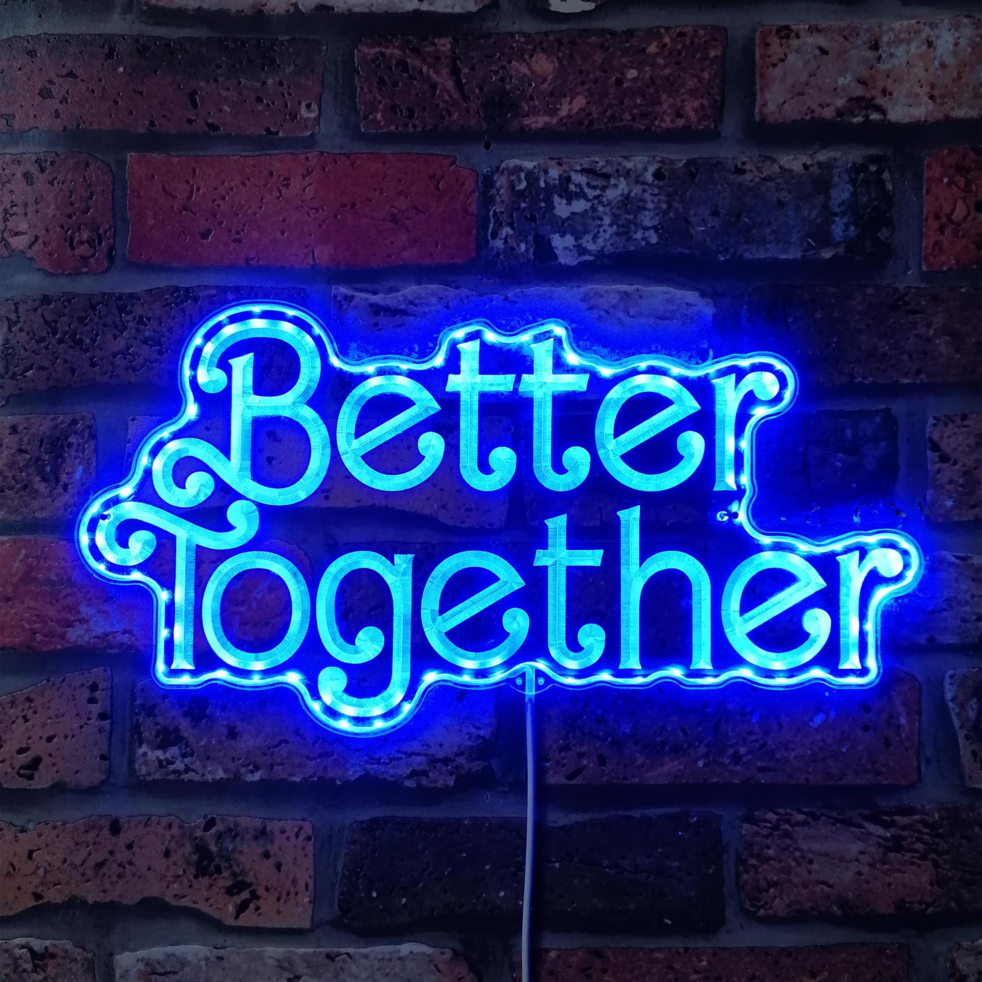 Better Together Wedding Dynamic RGB Edge Lit LED Sign