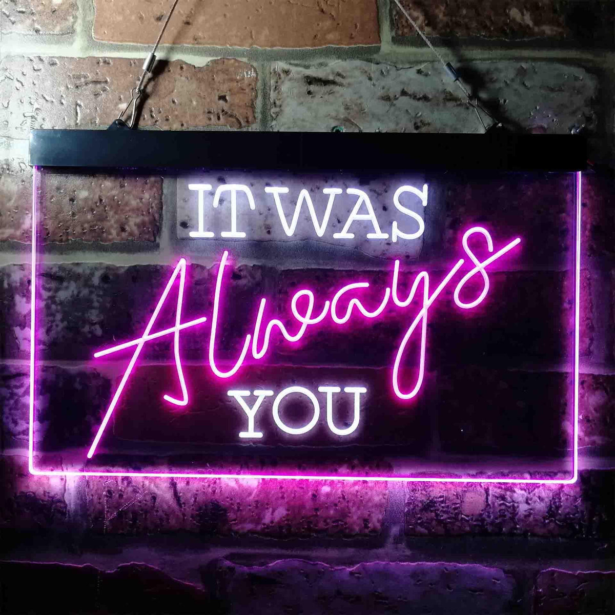 Aiways Sign pro It was Always You Bedroom Quote Display Dual-Color LED Neon Sign
