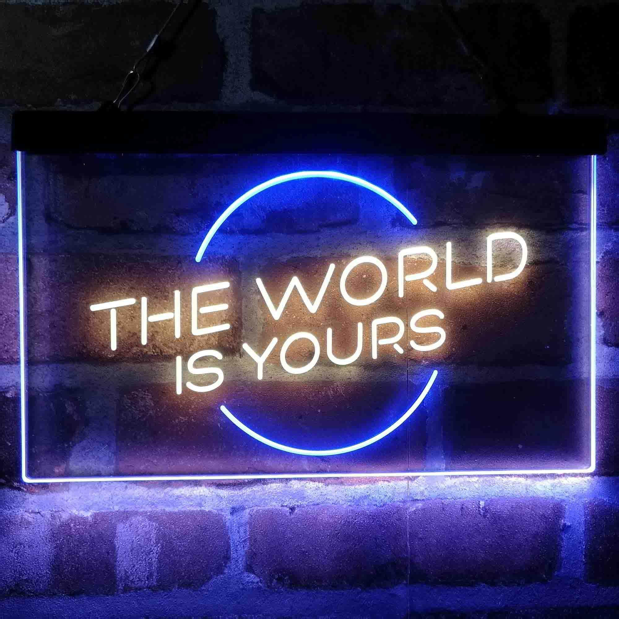 pro The World is Yours Circle Room Dual-Color LED Neon Sign