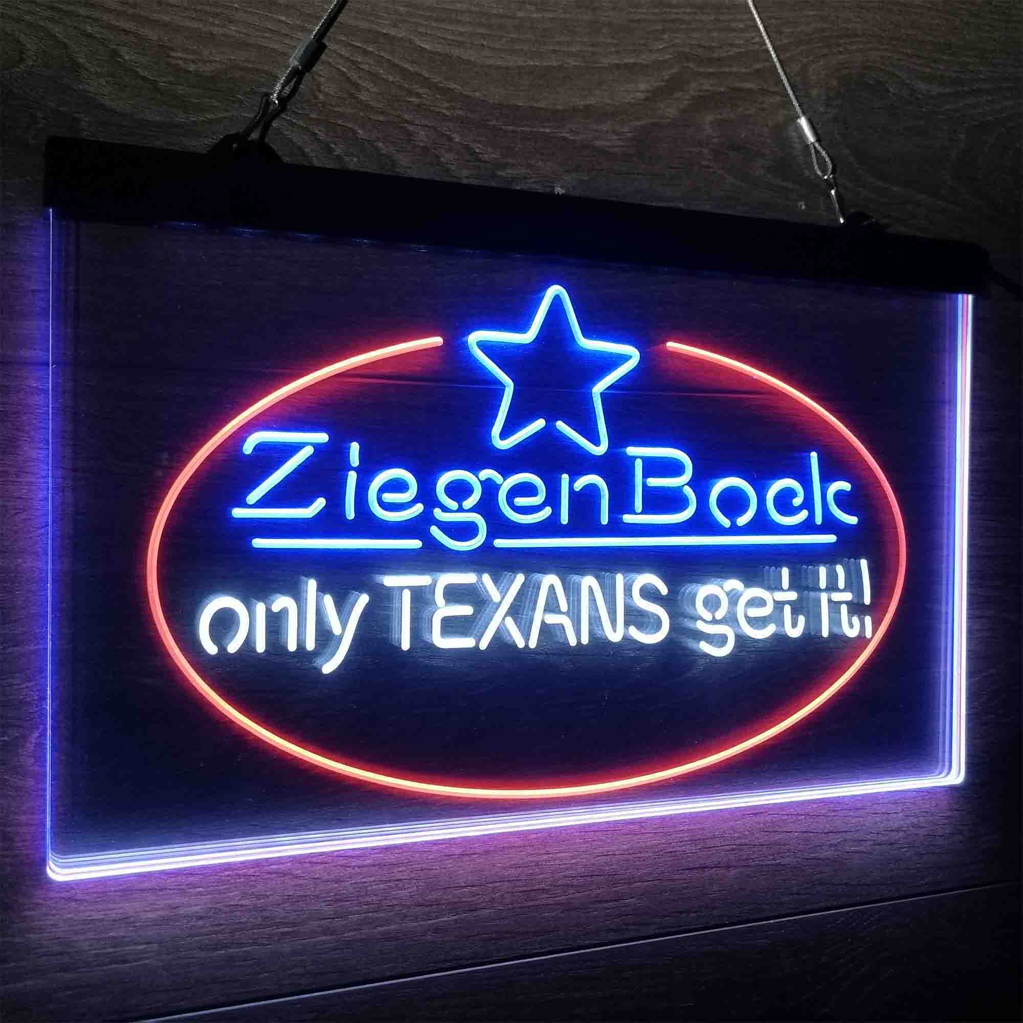 ZiegenBock Amber Only Texans Get it Neon LED Sign 3 Colors