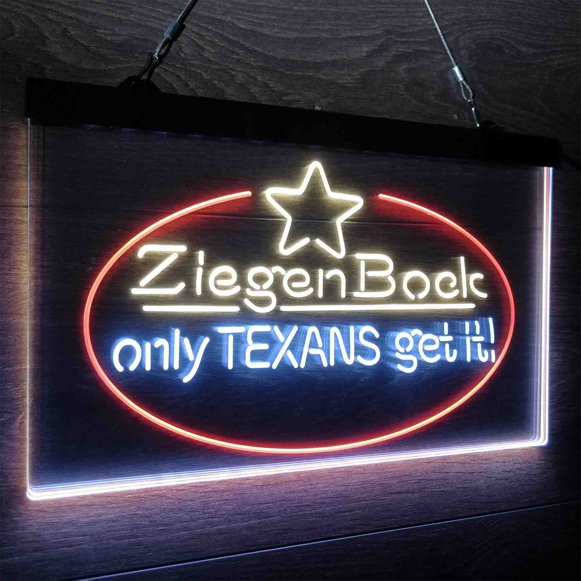 ZiegenBock Amber Only Texans Get it Neon LED Sign 3 Colors