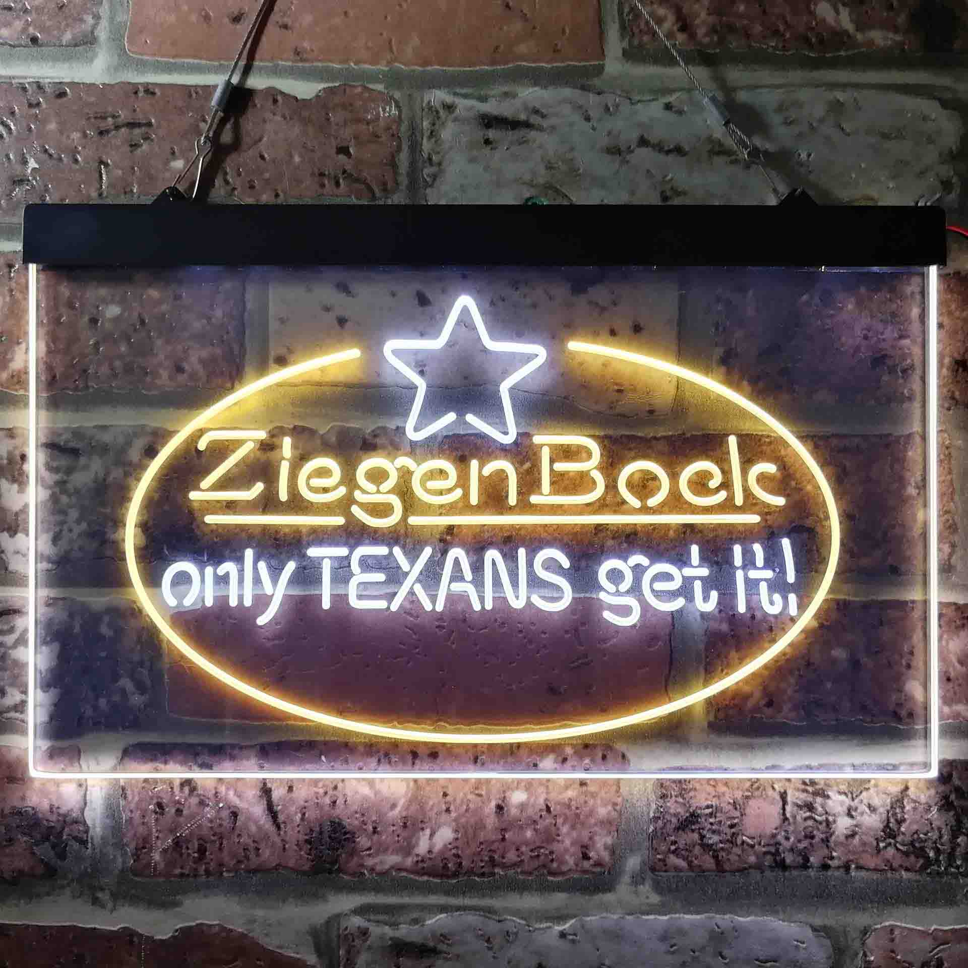 ZiegenBock Amber Only Texans Get it Neon LED Sign