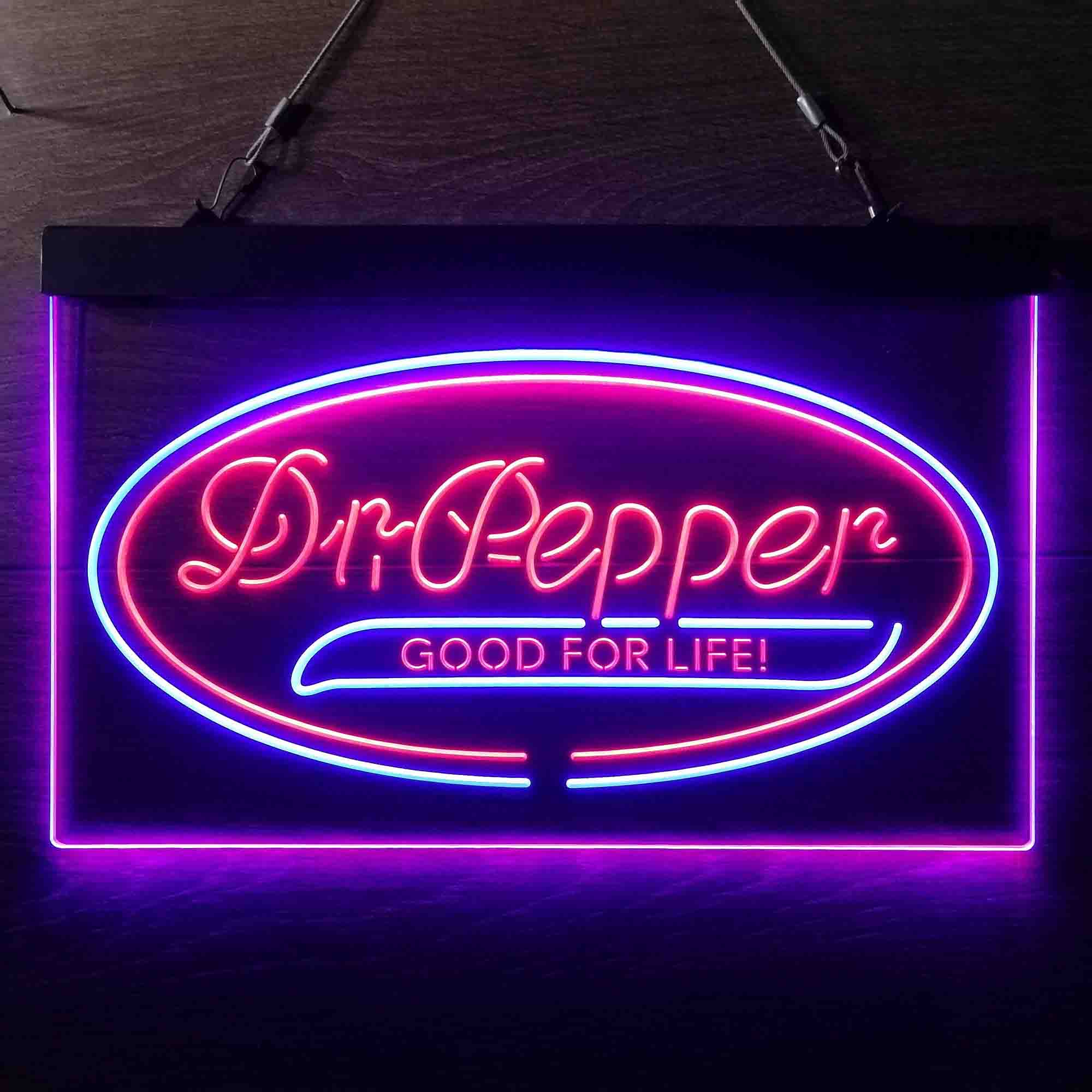 Dr Pepper Good for Life Neon LED Sign