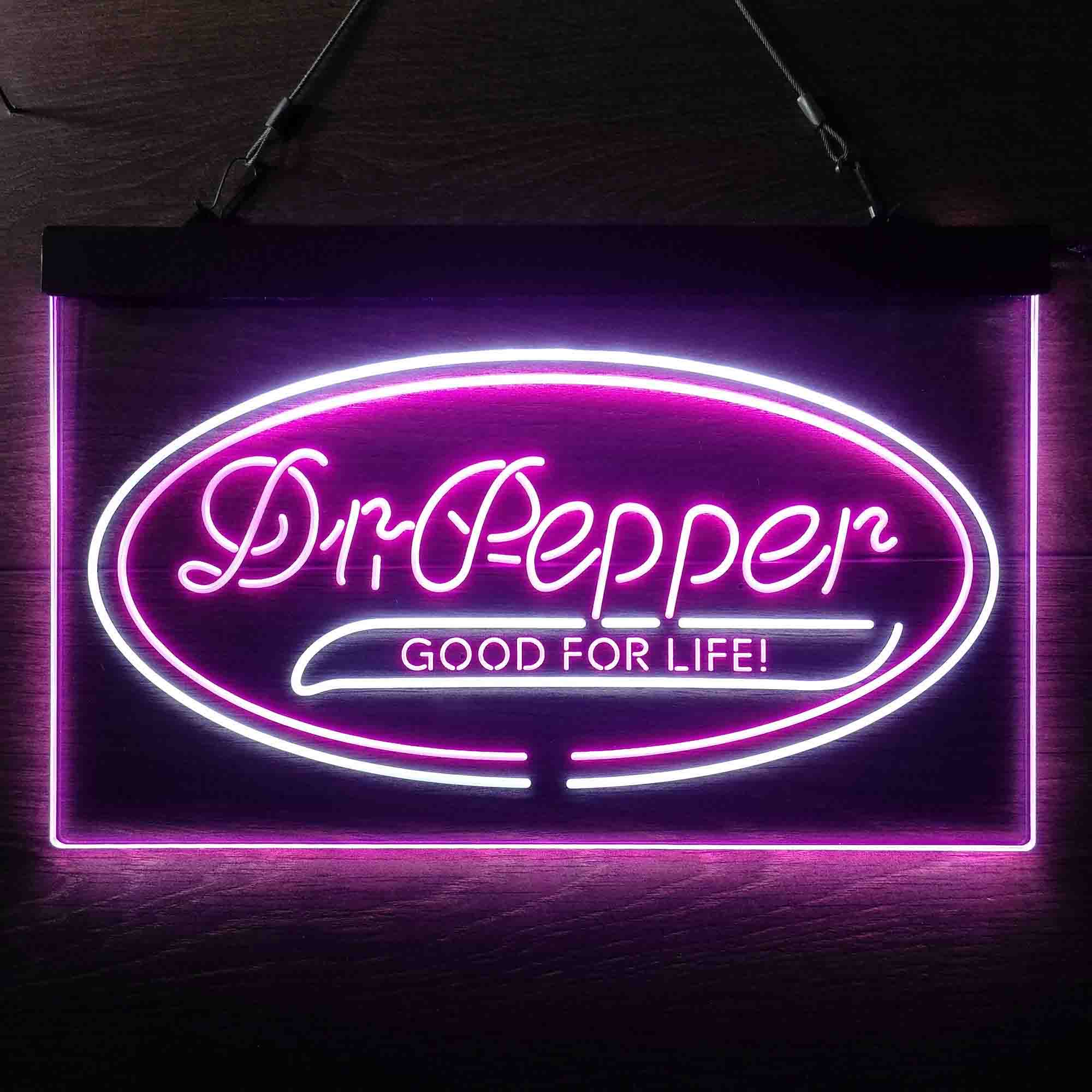 Dr Pepper Good for Life Neon LED Sign