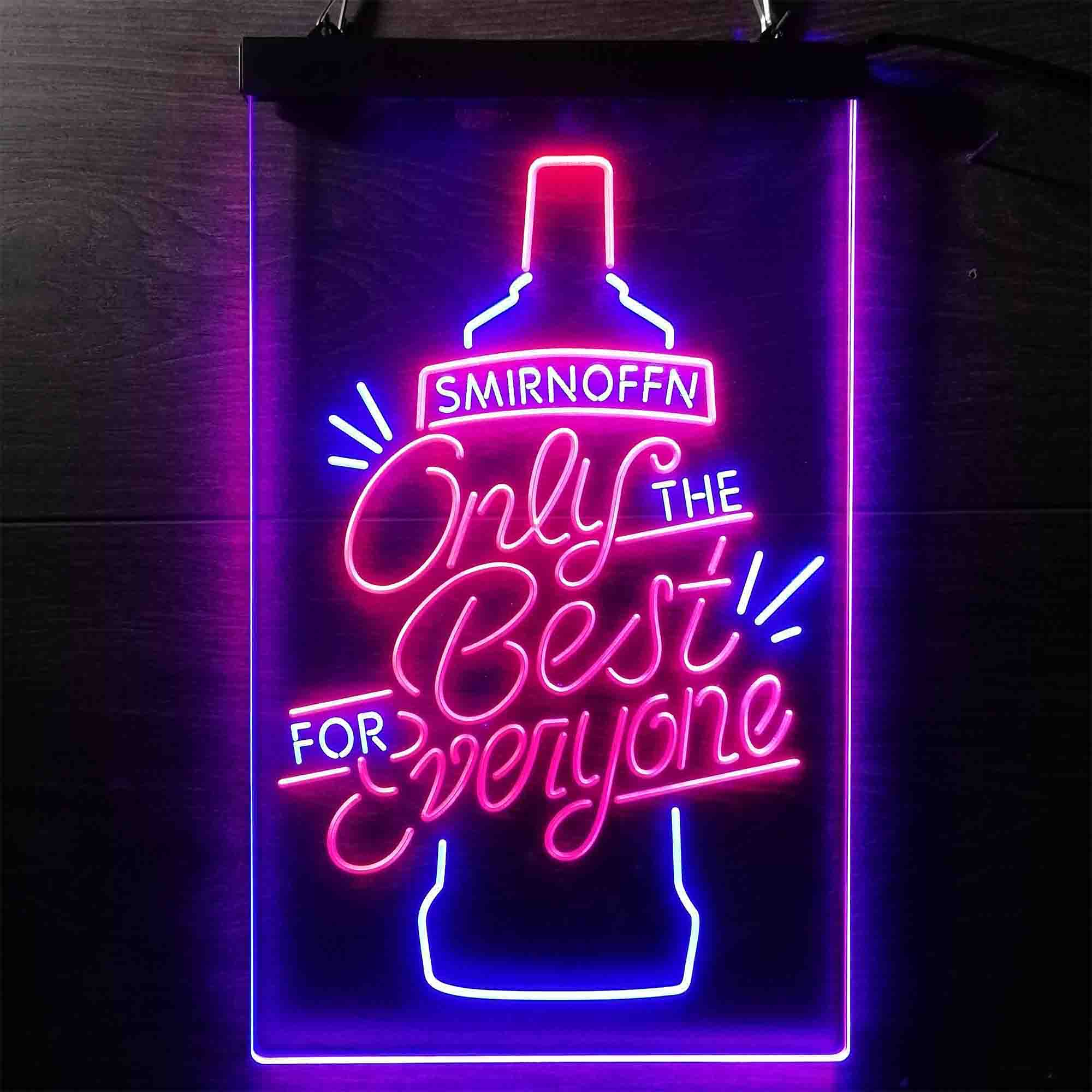 Smirnoff Only The Best For Everyone Neon LED Sign