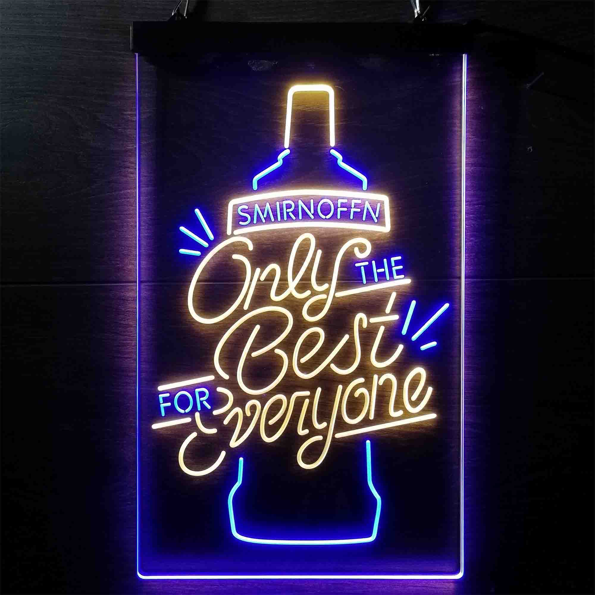 Smirnoff Only The Best For Everyone Neon LED Sign