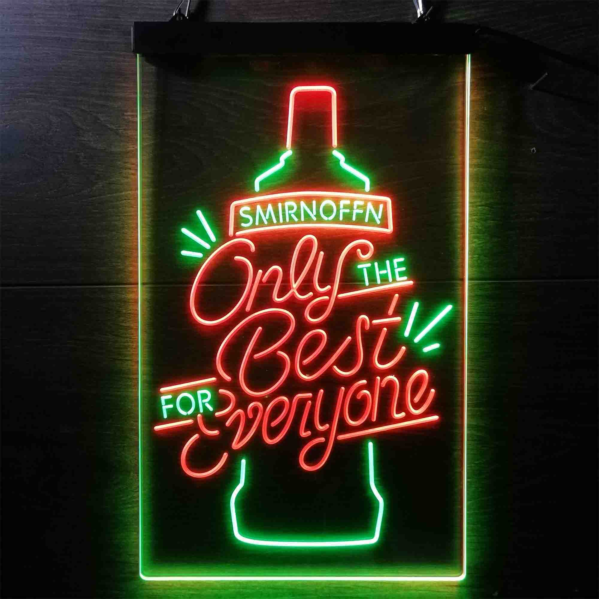 Smirnoff Only The Best For Everyone Neon LED Sign