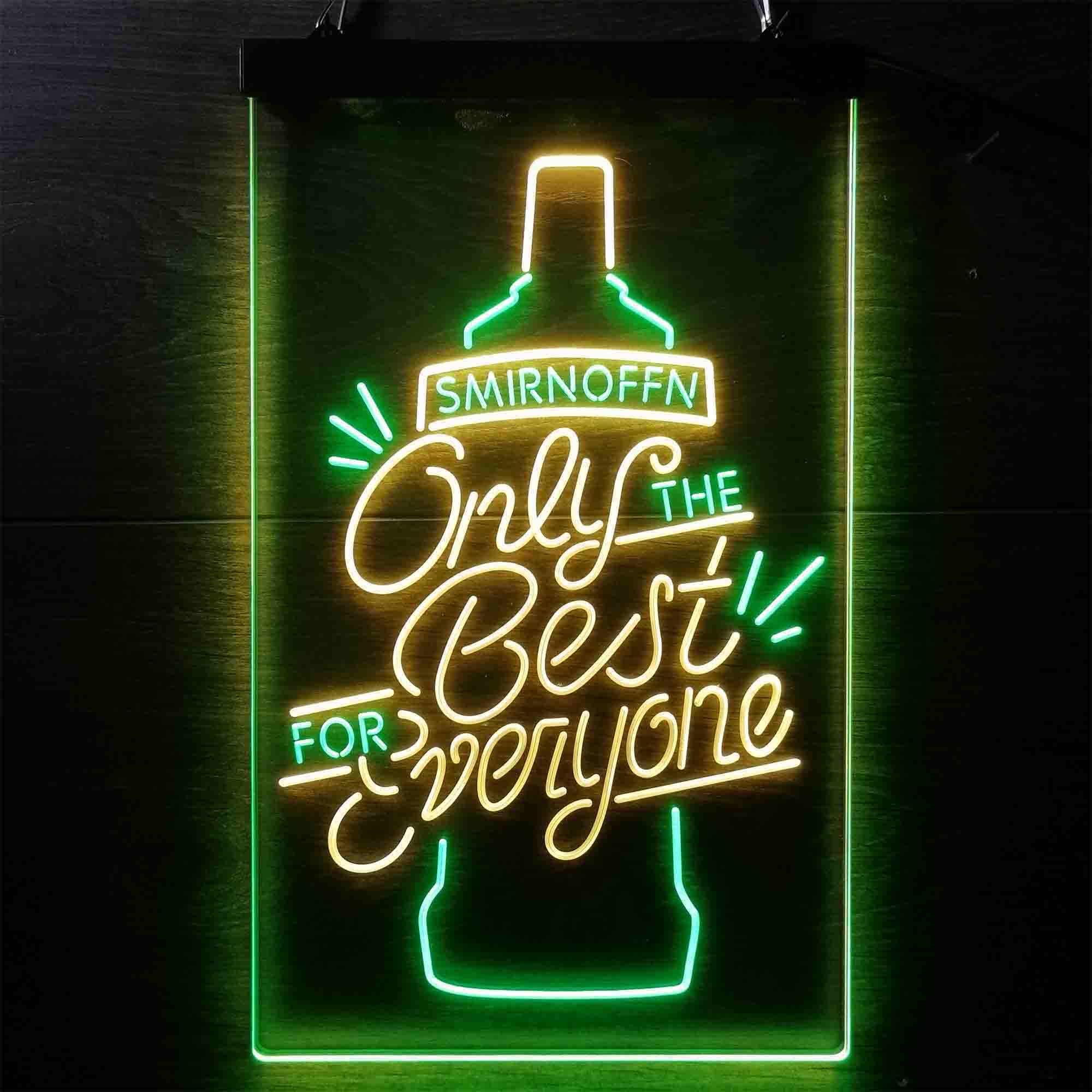 Smirnoff Only The Best For Everyone Neon LED Sign