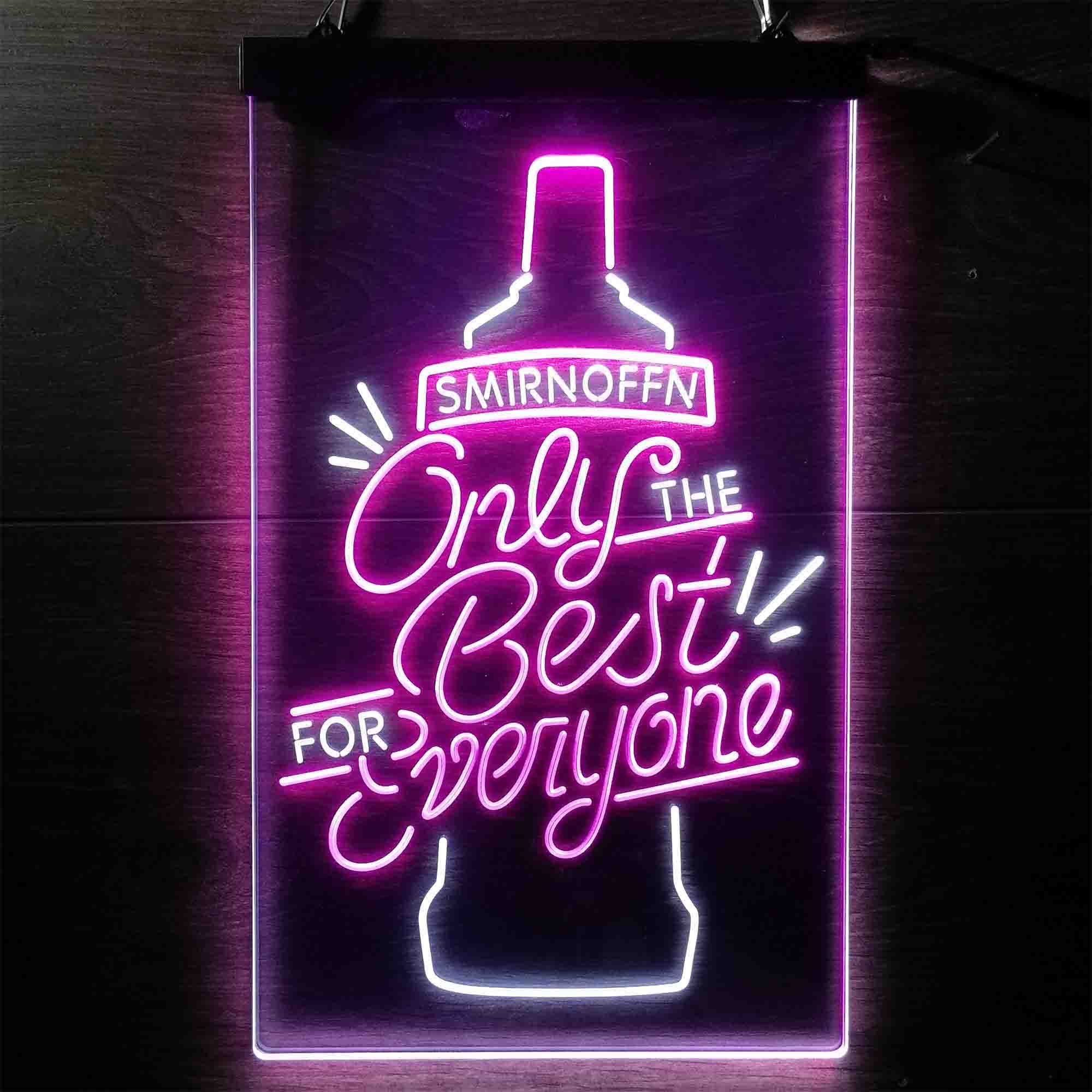 Smirnoff Only The Best For Everyone Neon LED Sign