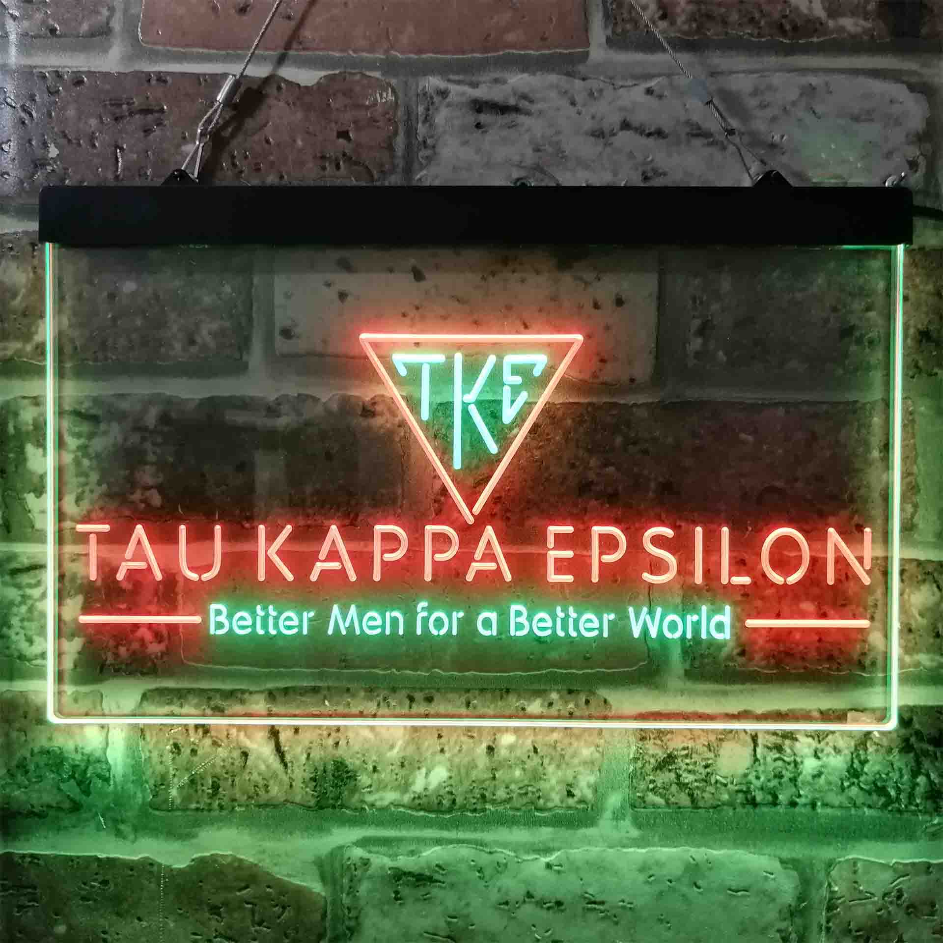 Tau Kappa Epsilon Fraternity Greek Better Man World Neon LED Sign