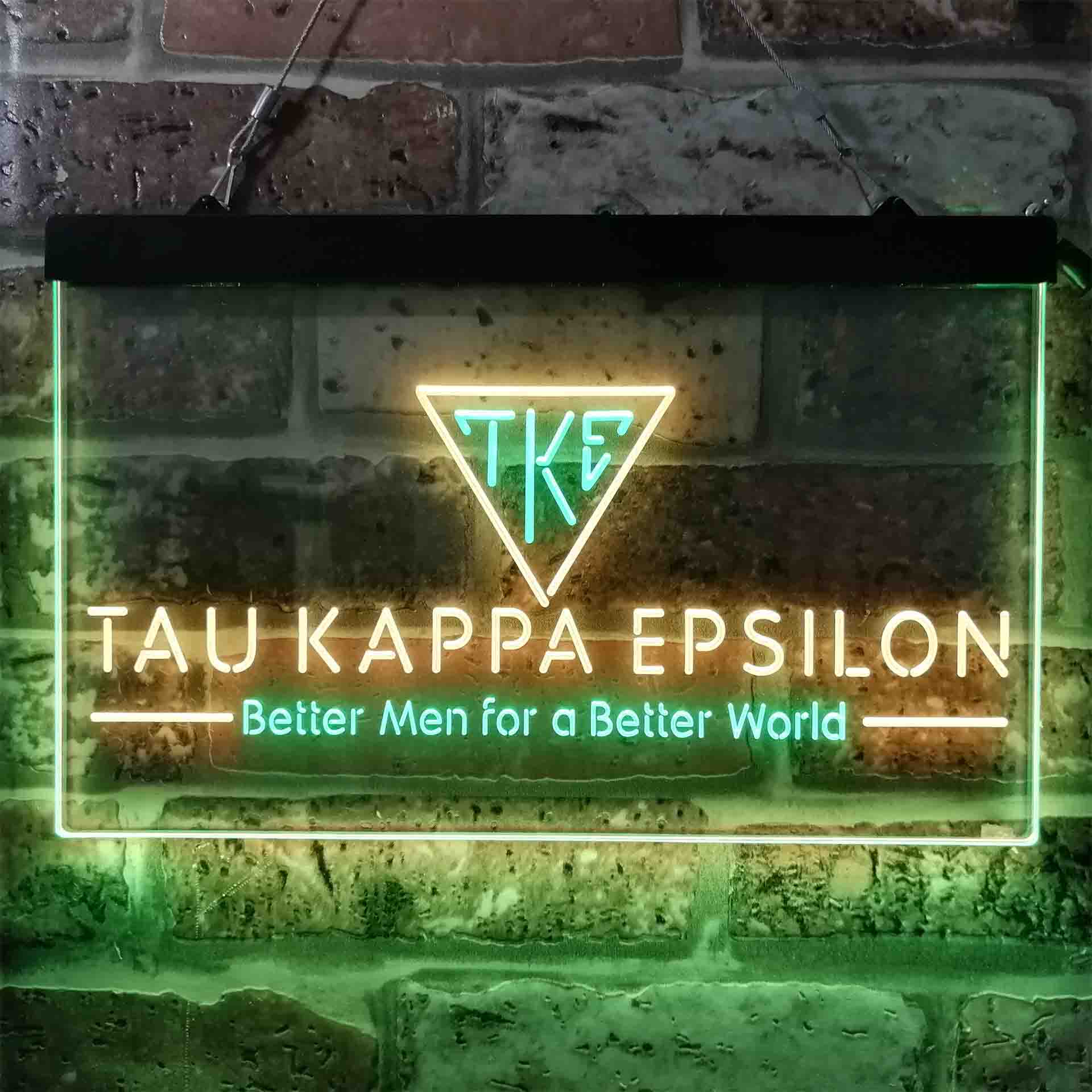 Tau Kappa Epsilon Fraternity Greek Better Man World Neon LED Sign