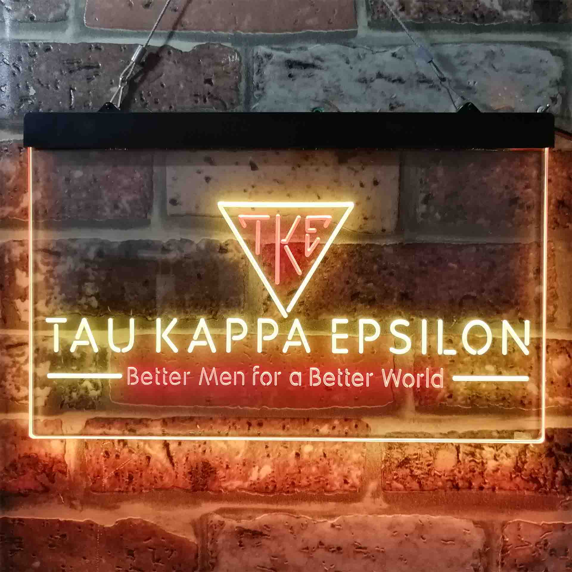 Tau Kappa Epsilon Fraternity Greek Better Man World Neon LED Sign