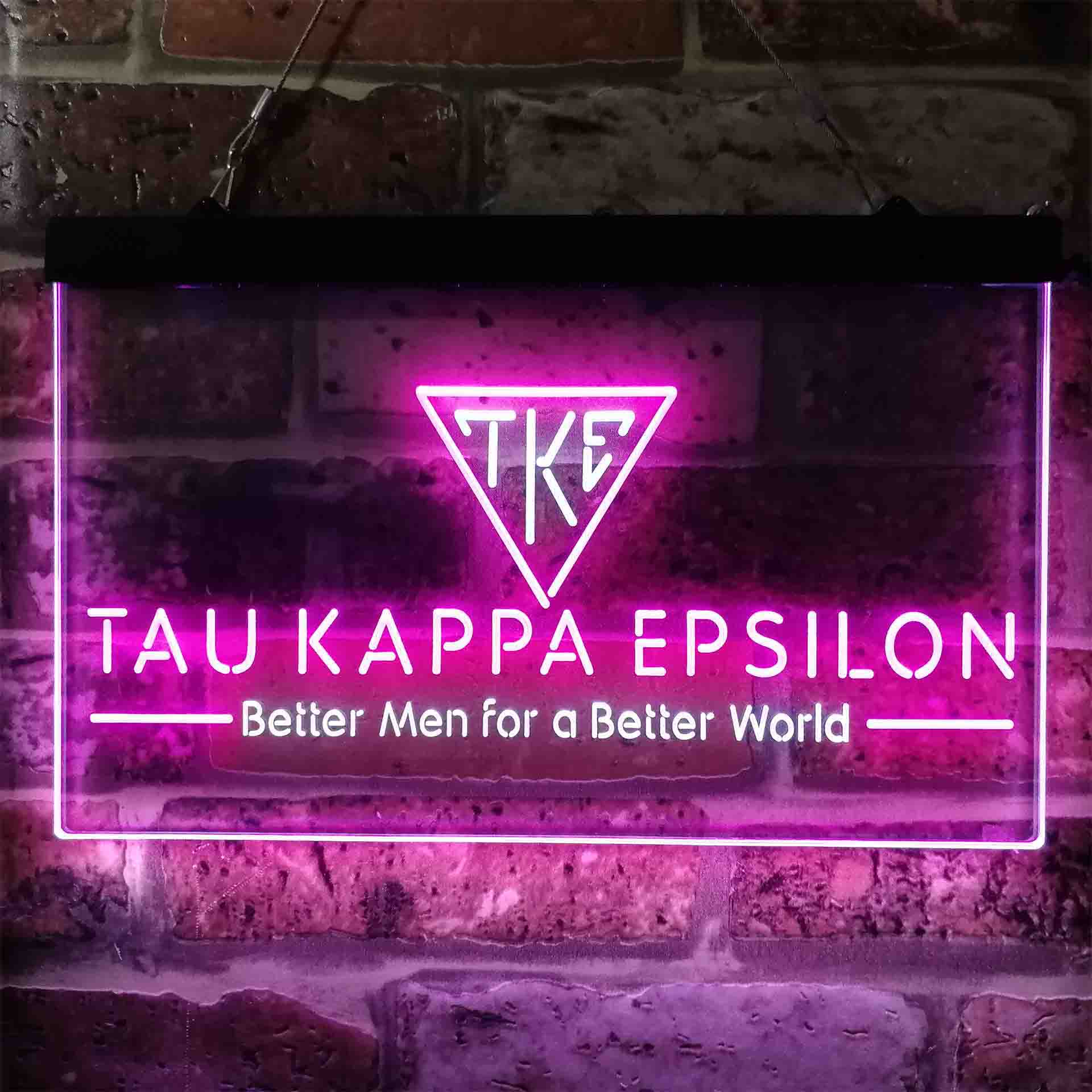 Tau Kappa Epsilon Fraternity Greek Better Man World Neon LED Sign