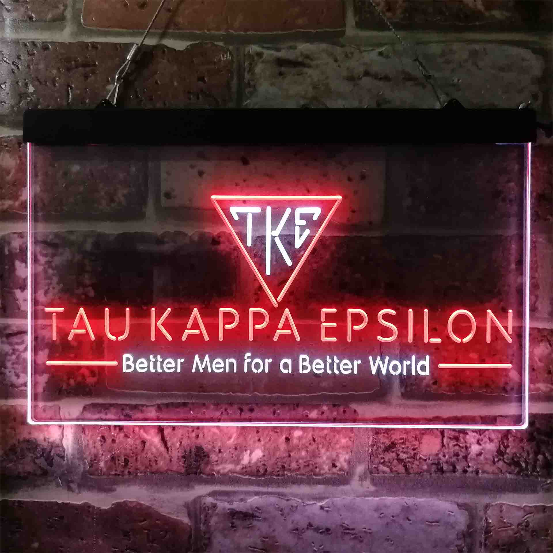 Tau Kappa Epsilon Fraternity Greek Better Man World Neon LED Sign