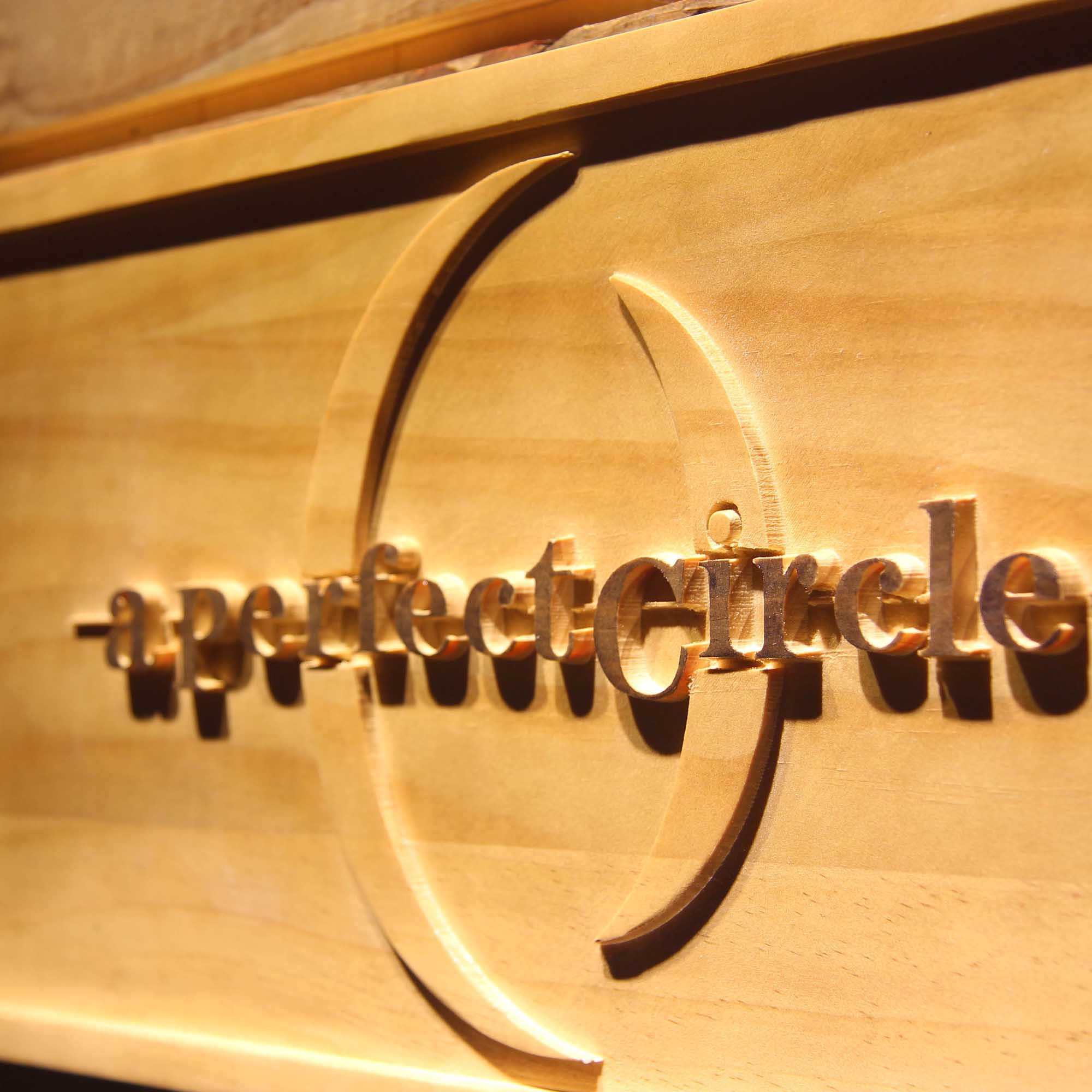 A Perfect Circle 3D Wooden Engrave Sign