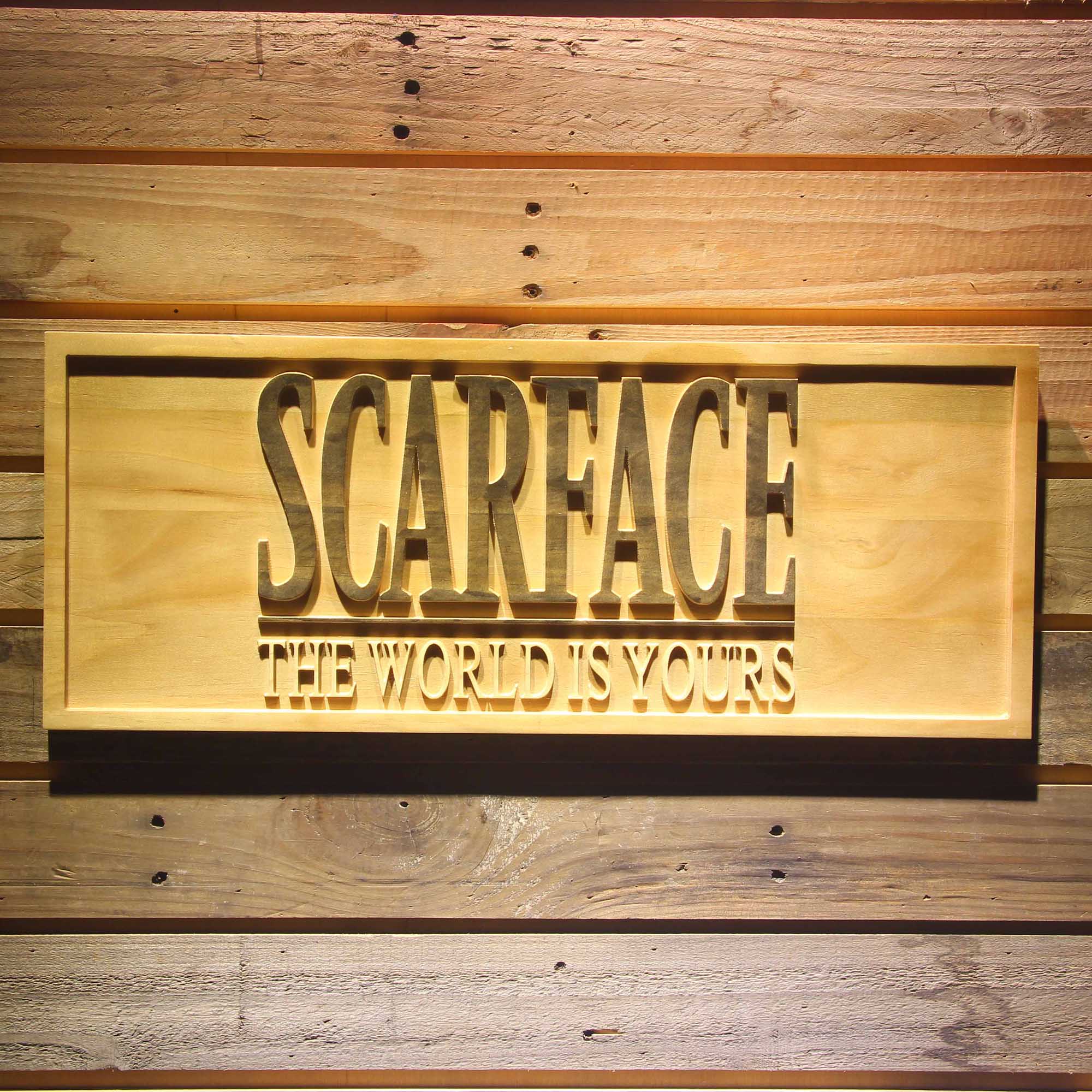 Scarface The World is Yours 3D Wooden Engrave Sign