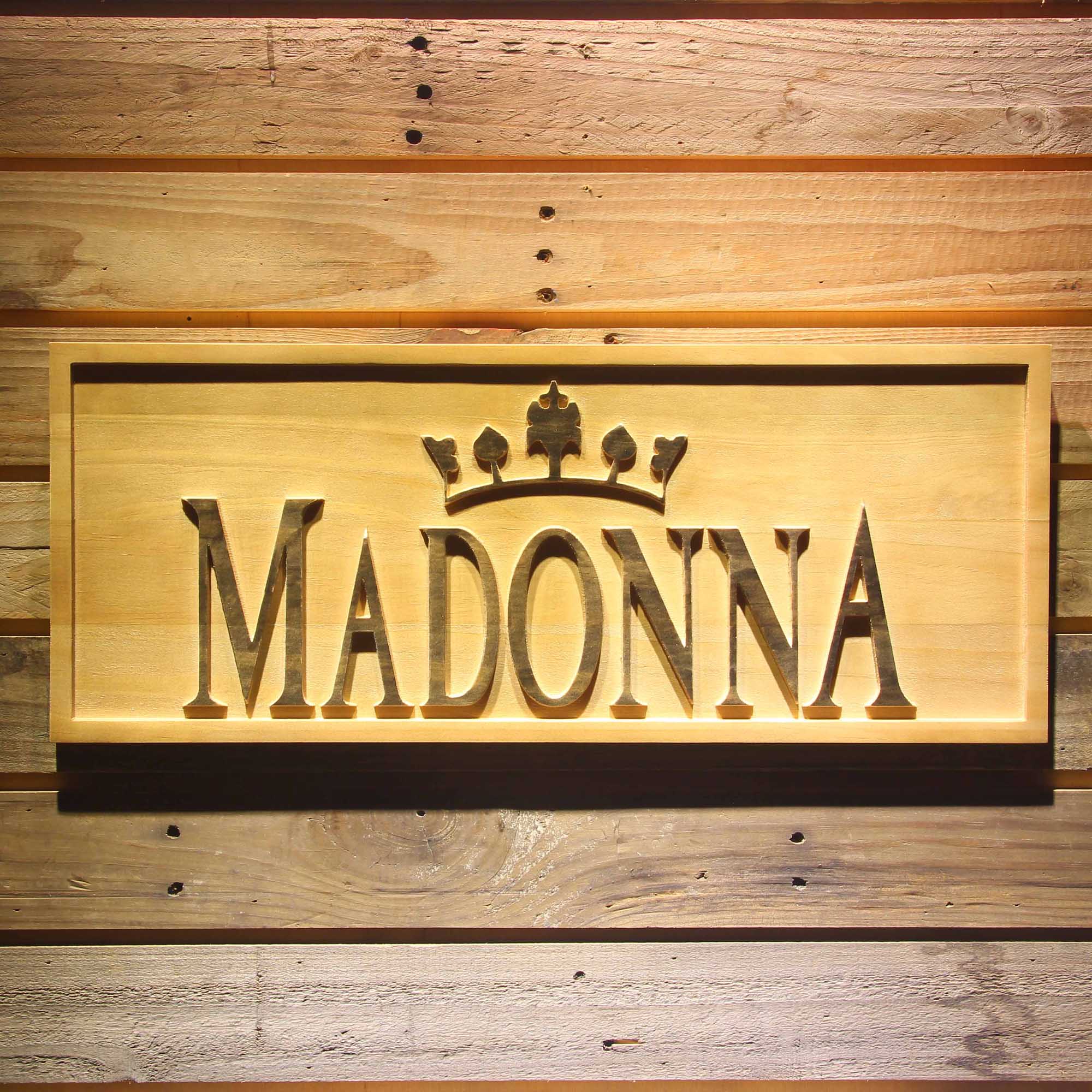 Madonna Queen 3D Wooden Engrave Sign