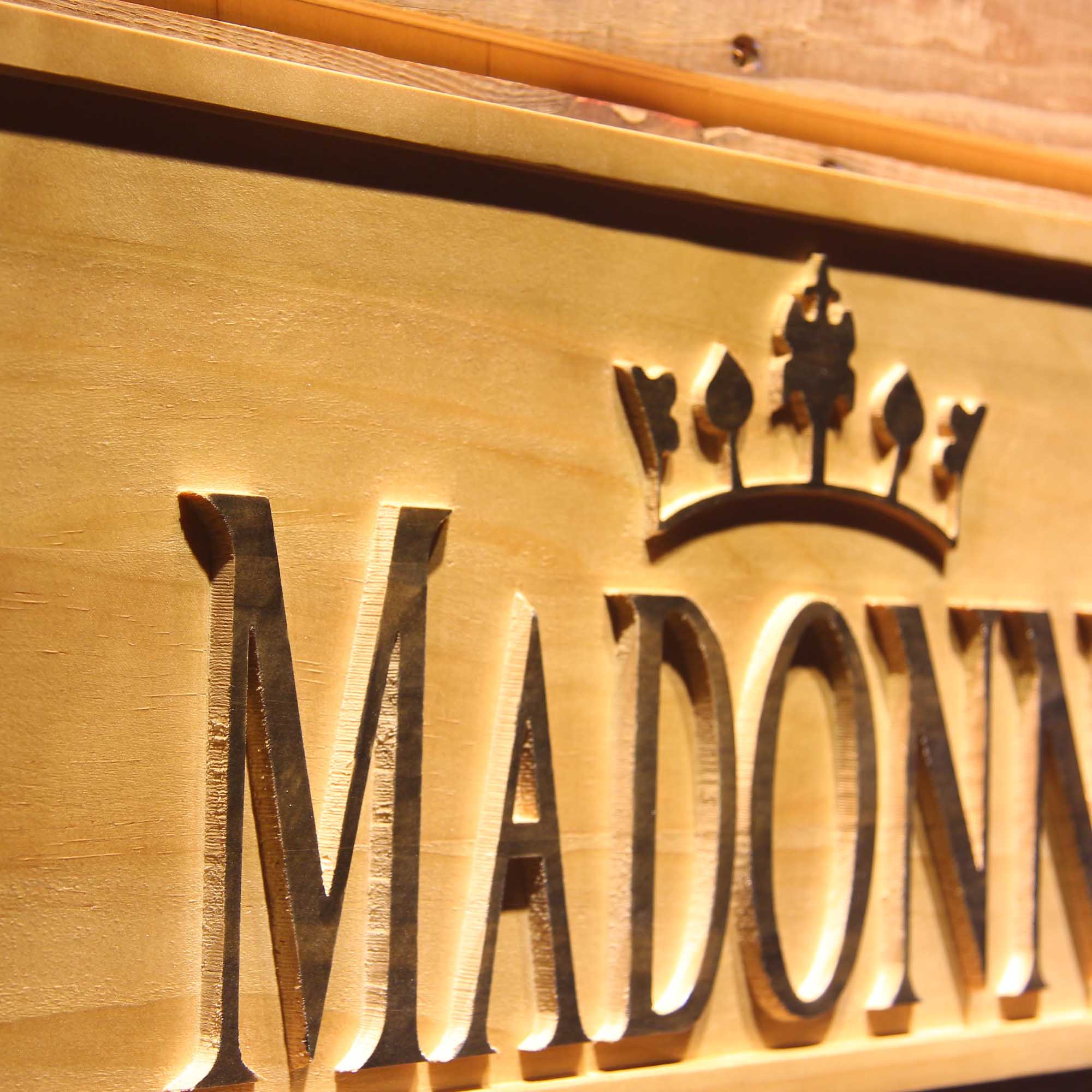 Madonna Queen 3D Wooden Engrave Sign